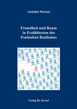 Abbildung von Mechati | Fremdheit und Raum in Erzähltexten des Poetischen Realismus | 1. Auflage | 2025 | 181 | beck-shop.de