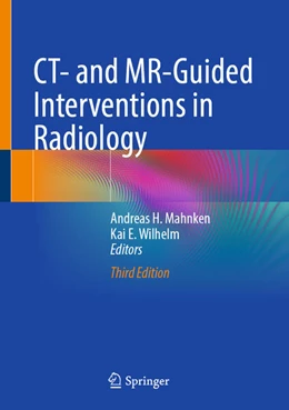 Abbildung von Mahnken / Wilhelm | CT- and MR-Guided Interventions in Radiology | 3. Auflage | 2025 | beck-shop.de