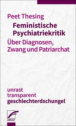 Abbildung von Thesing | Feministische Psychiatriekritik | 1. Auflage | 2025 | beck-shop.de