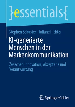 Abbildung von Schuster / Richter | KI-generierte Menschen in der Markenkommunikation | 1. Auflage | 2025 | beck-shop.de