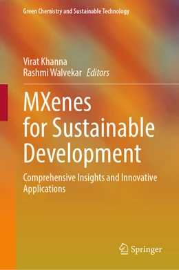 Abbildung von Khanna / Walvekar | MXenes for Sustainable Development | 1. Auflage | 2025 | beck-shop.de