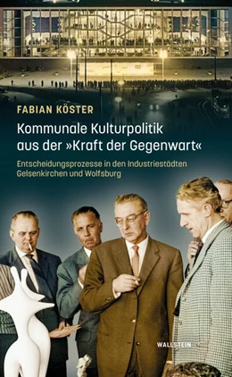Abbildung von Köster | Kommunale Kulturpolitik aus der »Kraft der Gegenwart« | 1. Auflage | 2025 | beck-shop.de