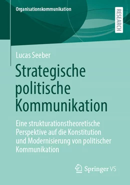 Abbildung von Seeber | Strategische politische Kommunikation | 1. Auflage | 2026 | beck-shop.de