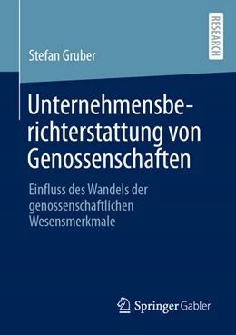 Abbildung von Gruber | Einfluss des Wandels der genossenschaftlichen Wesensmerkmale auf die Unternehmensberichterstattung von Genossenschaften | 1. Auflage | 2026 | beck-shop.de