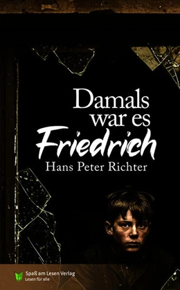 Abbildung von Richter / Spaß am Lesen Verlag | Damals war es Friedrich | 1. Auflage | 2025 | beck-shop.de