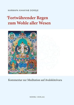 Abbildung von Karmapa | Fortwährender Regen zum Wohle aller Wesen | 1. Auflage | 2025 | beck-shop.de