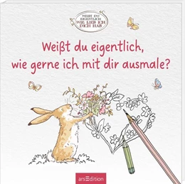 Abbildung von Weißt du eigentlich, wie gerne ich mit dir ausmale? | 1. Auflage | 2026 | beck-shop.de