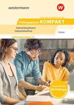 Abbildung von Sieber | Prüfungsvorbereitung Prüfungswissen KOMPAKT - Industriekaufmann/Industriekauffrau | 11. Auflage | 2026 | beck-shop.de