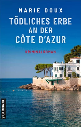 Abbildung von Doux | Tödliches Erbe an der Côte d'Azur | 1. Auflage | 2026 | beck-shop.de
