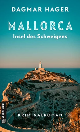 Abbildung von Hager | Mallorca - Insel des Schweigens | 1. Auflage | 2026 | beck-shop.de