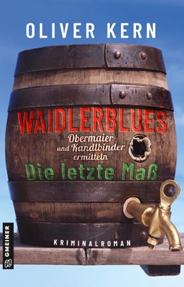 Abbildung von Kern | Waidlerblues - Die letzte Maß | 1. Auflage | 2026 | beck-shop.de