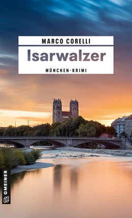 Abbildung von Corelli | Isarwalzer | 1. Auflage | 2026 | beck-shop.de