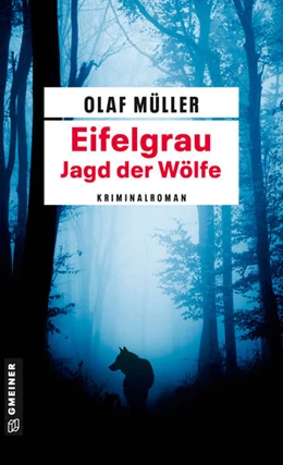 Abbildung von Müller | Eifelgrau - Die Jagd der Wölfe | 1. Auflage | 2026 | beck-shop.de