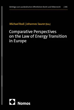 Abbildung von Rodi / Saurer | Comparative Perspectives on the Law of Energy Transition in Europe | 1. Auflage | 2025 | 346 | beck-shop.de