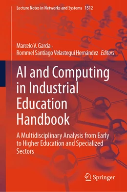 Abbildung von Garcia / Velastegui Hernández | AI and Computing in Industrial Education Handbook | 1. Auflage | 2025 | beck-shop.de