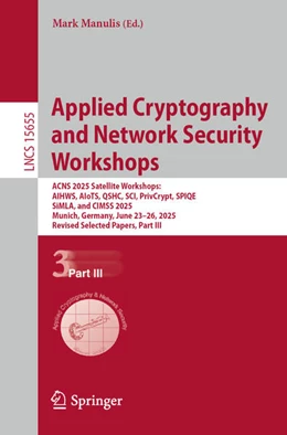 Abbildung von Manulis | Applied Cryptography and Network Security Workshops | 1. Auflage | 2025 | beck-shop.de