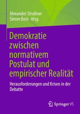 Abbildung von Straßner / Bein | Demokratie zwischen normativem Postulat und empirischer Realität | 1. Auflage | 2025 | beck-shop.de