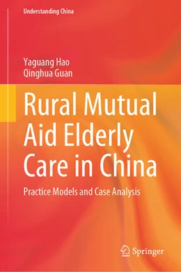 Abbildung von Hao / Guan | Rural Mutual Aid Elderly Care in China | 1. Auflage | 2025 | beck-shop.de