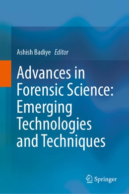 Abbildung von Badiye | Advances in Forensic Science: Emerging Technologies and Techniques | 1. Auflage | 2025 | beck-shop.de