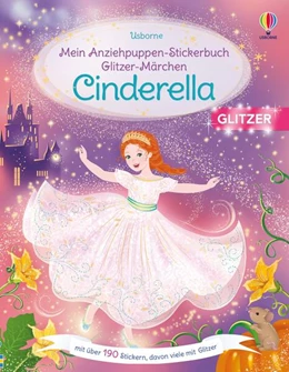 Abbildung von Watt | Mein Anziehpuppen-Stickerbuch Glitzer-Märchen: Cinderella | 1. Auflage | 2026 | beck-shop.de