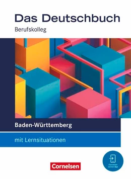 Abbildung von Decker / Dettinger | Das Deutschbuch 11./12. Schuljahr - Berufskolleg - Baden-Württemberg - Ausgabe 2026 - Schulbuch mit Audios und Videos | 1. Auflage | 2026 | beck-shop.de