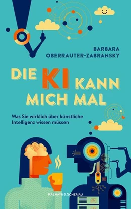 Abbildung von Oberrauter-Zabransky | Die KI kann mich mal | 1. Auflage | 2026 | beck-shop.de