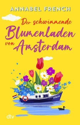 Abbildung von French | Der schwimmende Blumenladen von Amsterdam | 1. Auflage | 2026 | beck-shop.de