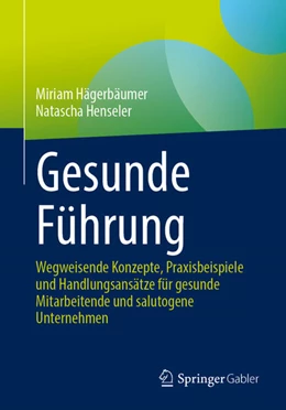 Abbildung von Hägerbäumer / Henseler | Gesunde Führung | 1. Auflage | 2026 | beck-shop.de