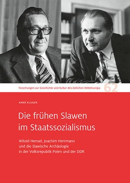 Abbildung von Kluger / Leibniz-Institut für Geschichte und Kultur des östlichen Mitteleuropa | Die frühen Slawen im Staatssozialismus | 1. Auflage | 2025 | beck-shop.de