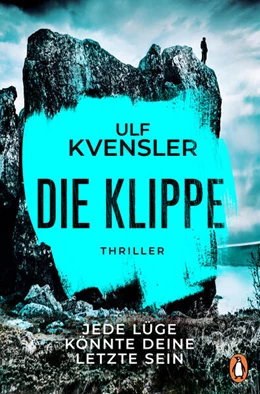 Abbildung von Kvensler | Die Klippe - Jede Lüge könnte deine letzte sein | 1. Auflage | 2026 | beck-shop.de