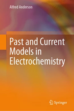 Abbildung von Anderson | Past and Current Models in Electrochemistry | 1. Auflage | 2025 | beck-shop.de