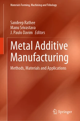 Abbildung von Rathee / Srivastava | Metal Additive Manufacturing | 1. Auflage | 2025 | beck-shop.de