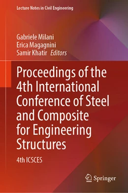 Abbildung von Milani / Magagnini | Proceedings of the 4th International Conference of Steel and Composite for Engineering Structures | 1. Auflage | 2025 | beck-shop.de
