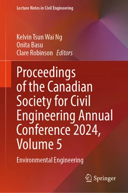 Abbildung von Ng / Basu | Proceedings of the Canadian Society for Civil Engineering Annual Conference 2024, Volume 5 | 1. Auflage | 2025 | beck-shop.de