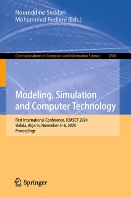 Abbildung von Seddari / Redjimi | Modeling, Simulation and Computer Technology | 1. Auflage | 2025 | beck-shop.de