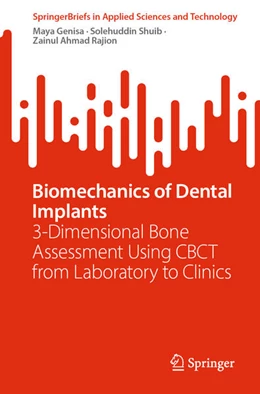 Abbildung von Genisa / Shuib | Biomechanics of Dental Implants | 1. Auflage | 2025 | beck-shop.de