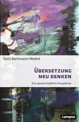 Abbildung von Bachmann-Medick | Übersetzung neu denken | 1. Auflage | 2025 | beck-shop.de