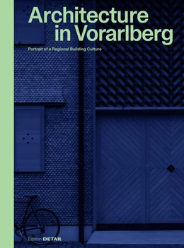 Abbildung von Jakoubek-Konrad / Hofmeister | Architecture in Vorarlberg | 1. Auflage | 2026 | beck-shop.de