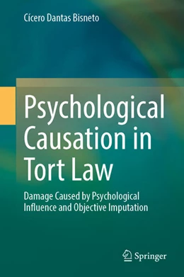 Abbildung von Dantas Bisneto | Psychological Causation in Tort Law | 1. Auflage | 2025 | beck-shop.de