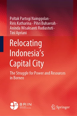 Abbildung von Nainggolan / Katharina | Relocating Indonesia's Capital City | 1. Auflage | 2025 | beck-shop.de