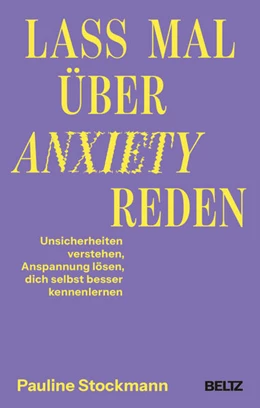 Abbildung von Stockmann | Lass mal über Anxiety reden | 1. Auflage | 2026 | beck-shop.de