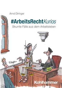 Abbildung von Diringer | #ArbeitsRechtKurios | 1. Auflage | 2025 | beck-shop.de