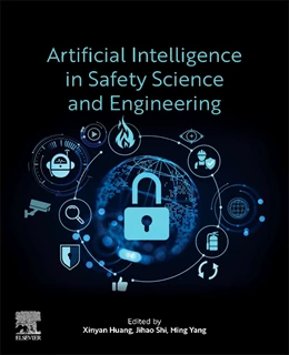 Abbildung von Shi / Yang | Artificial Intelligence in Safety Science and Engineering | 1. Auflage | 2026 | beck-shop.de