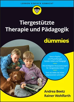 Abbildung von Wohlfarth / Beetz | Tiergestützte Therapie und Pädagogik für Dummies | 1. Auflage | 2026 | beck-shop.de