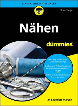 Abbildung von Saunders Maresh | Nähen für Dummies | 3. Auflage | 2026 | beck-shop.de