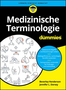 Abbildung von Henderson / Dorsey | Medizinische Terminologie für Dummies | 1. Auflage | 2026 | beck-shop.de