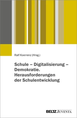Abbildung von Koerrenz | Schule – Digitalisierung – Demokratie. Herausforderungen der Schulentwicklung | 1. Auflage | 2026 | beck-shop.de