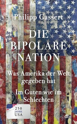 Abbildung von Gassert | Die bipolare Nation | 1. Auflage | 2026 | beck-shop.de