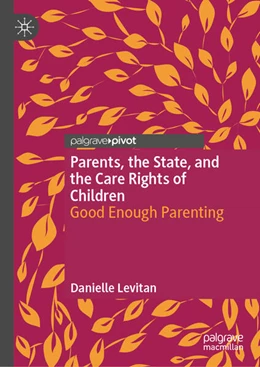 Abbildung von Levitan | Parents, the State, and the Care Rights of Children | 1. Auflage | 2025 | beck-shop.de
