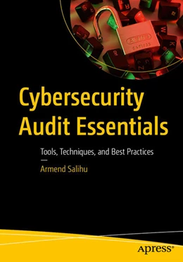Abbildung von Salihu | Cybersecurity Audit Essentials | 1. Auflage | 2025 | beck-shop.de